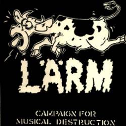 Lärm : Campaign For Musical Destruction - No Secrets
